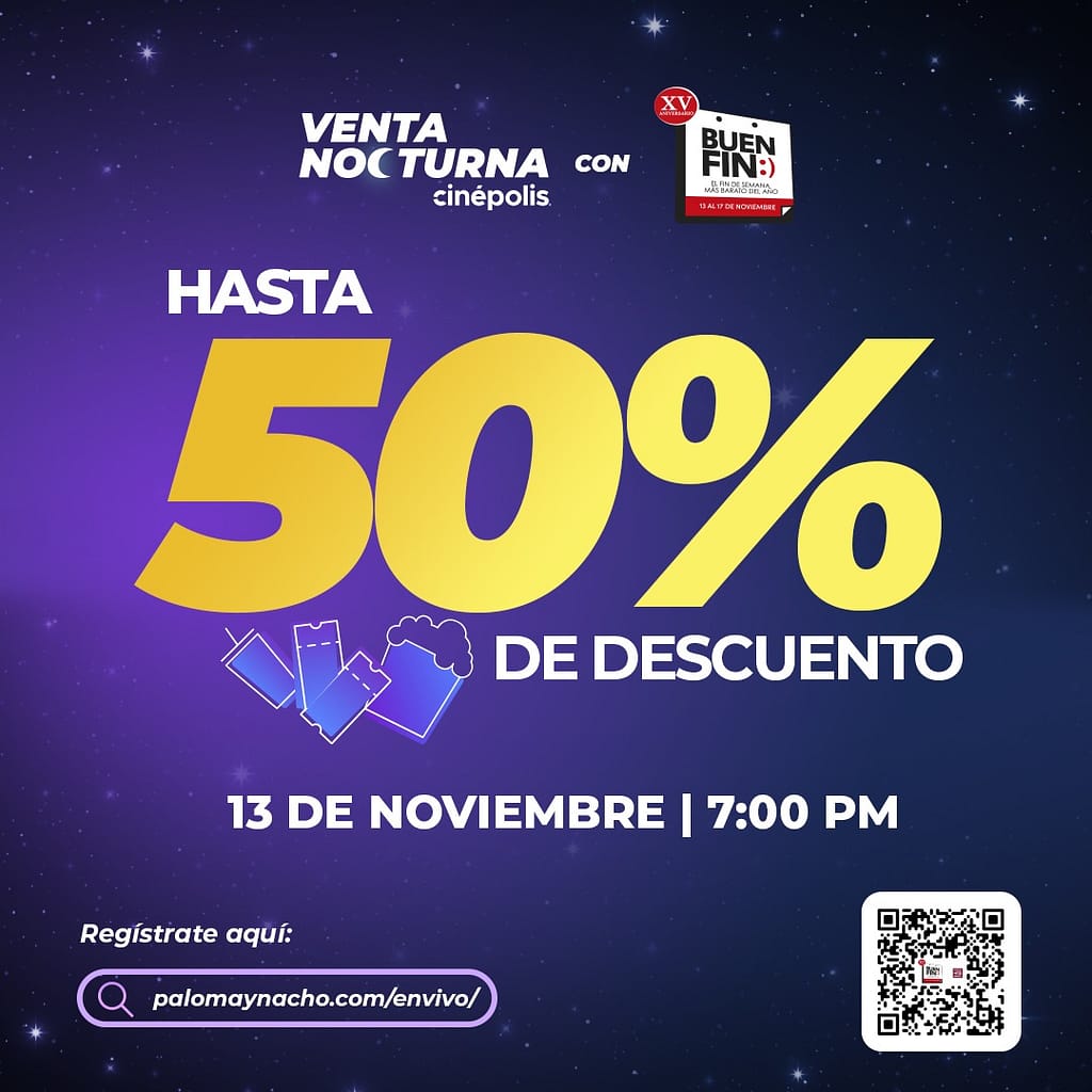 Cinépolis se suma este año al Buen Fin con una experiencia totalmente digital que redefine la forma de vivir estas fechas de descuentos: la Venta Nocturna Digital en vivo.