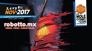 Todo Listo para la Mole Comic Con