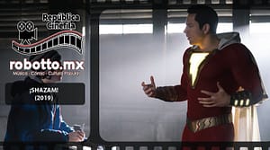República Cinéfila: ¡Shazam!