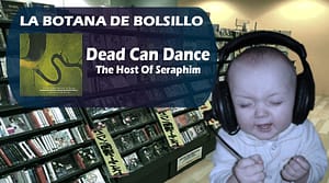 Dead Can Dance La Botana de Bolsillo