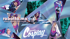 Leyendas del Cosplay