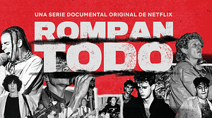 Rompan Todo