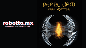 Pearl Jam Dark Matter: Global Theatrical Experience