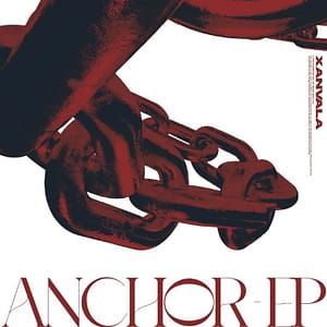 XANVALA – “ANCHOR-EP”