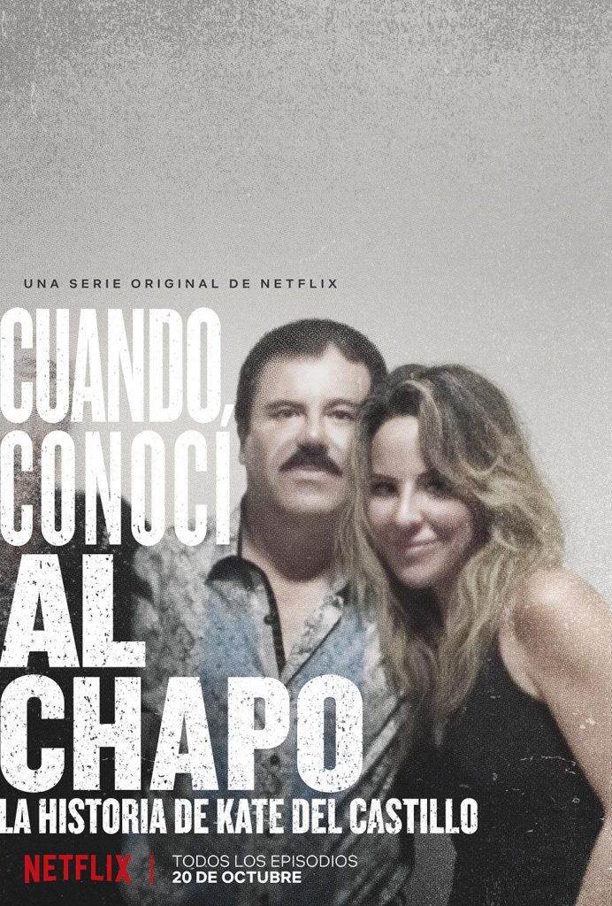 Cuando Conocí al Chapo