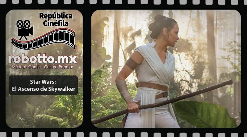 El Ascenso de Skywalker