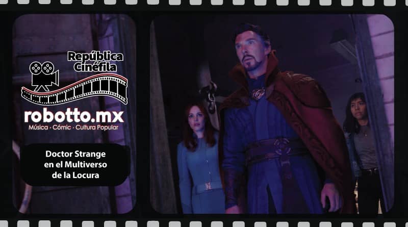Doctor Strange en el Multiverso de la locura