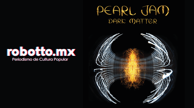 Pearl Jam Dark Matter: Global Theatrical Experience