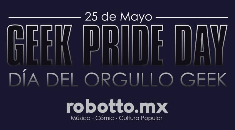 día del orgullo geek