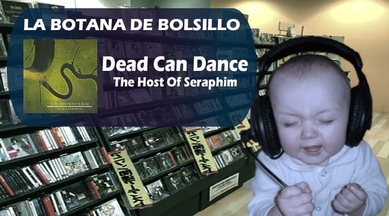 Dead Can Dance La Botana de Bolsillo