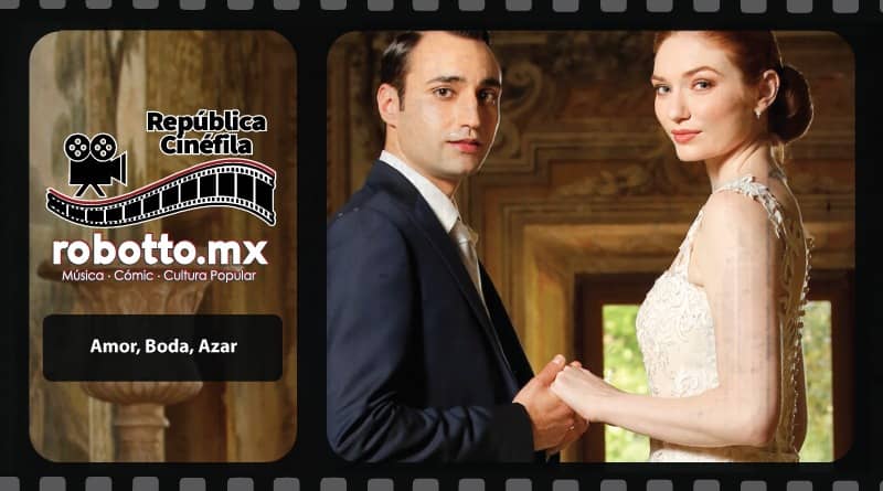 Amor, Boda, Azar