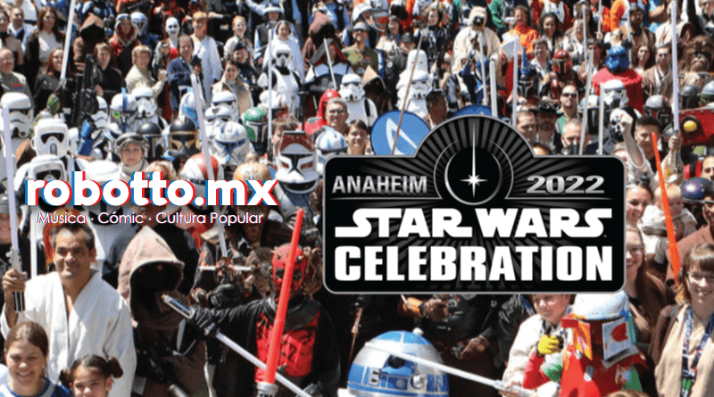 Star Wars Celebration Anaheim 2022