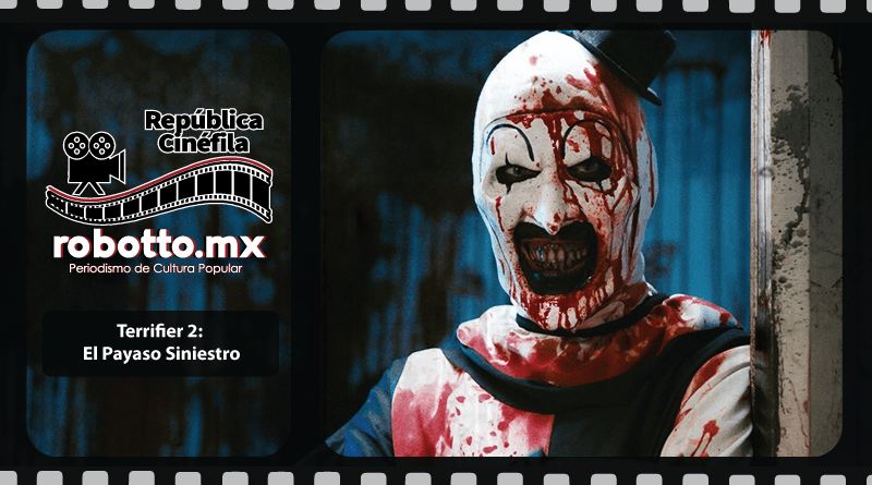 Terrifier 2: El Payaso Siniestro