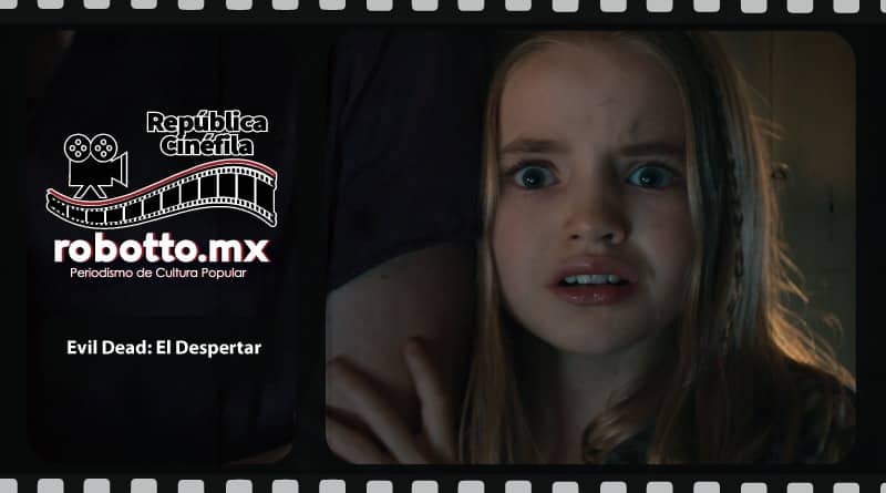 Evil Dead: El Despertar