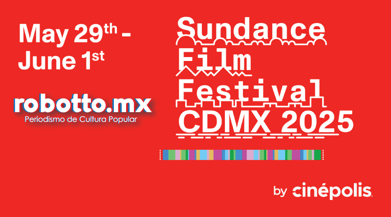 Sundance Film Festival: CDMX 2025